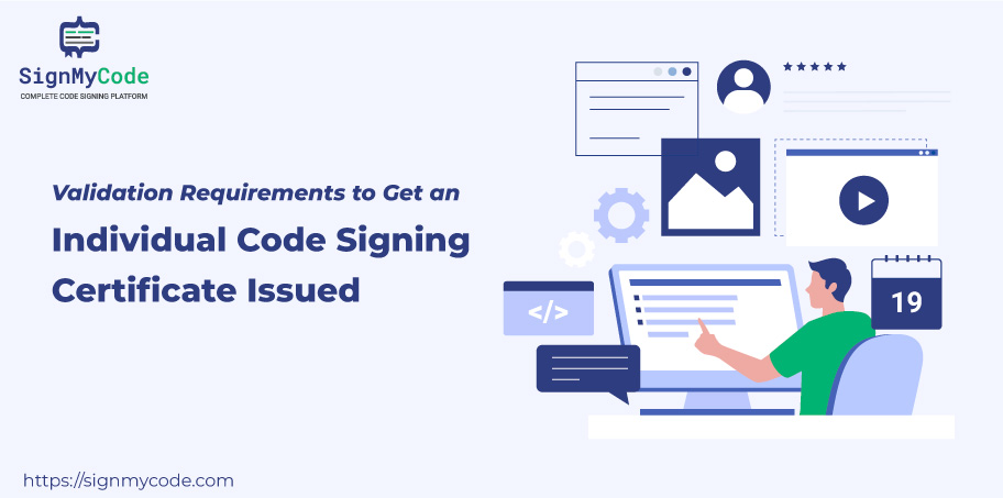 How to Get an Individual Code Signing Certificate Issued?