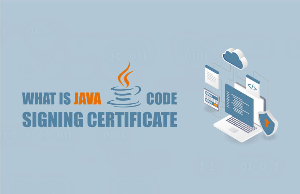What is Java Code Singing Certificate