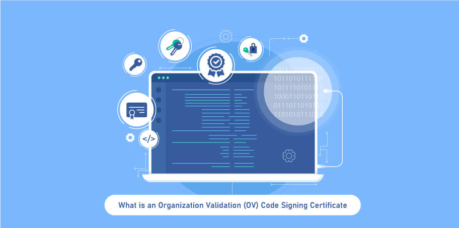 What is Organization Validation Code Signing