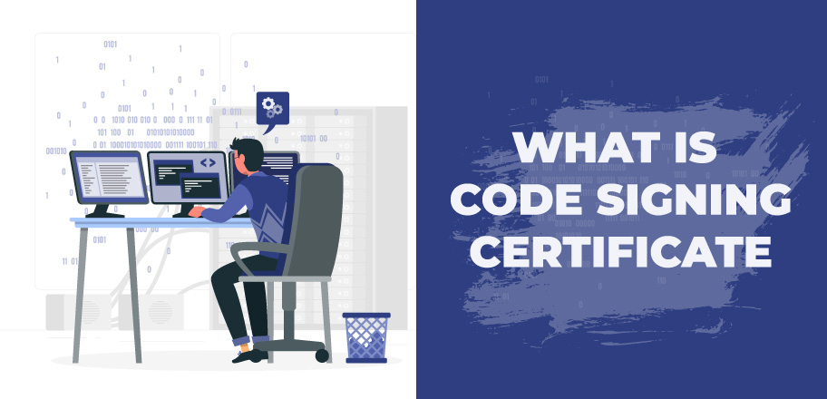 What is Code Signing Certificate