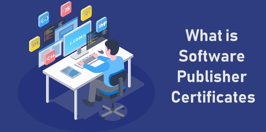 What is Software Publisher Certificates