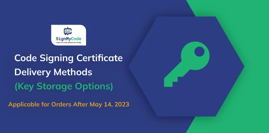 Code Signing Certificate Key Delivery Methods