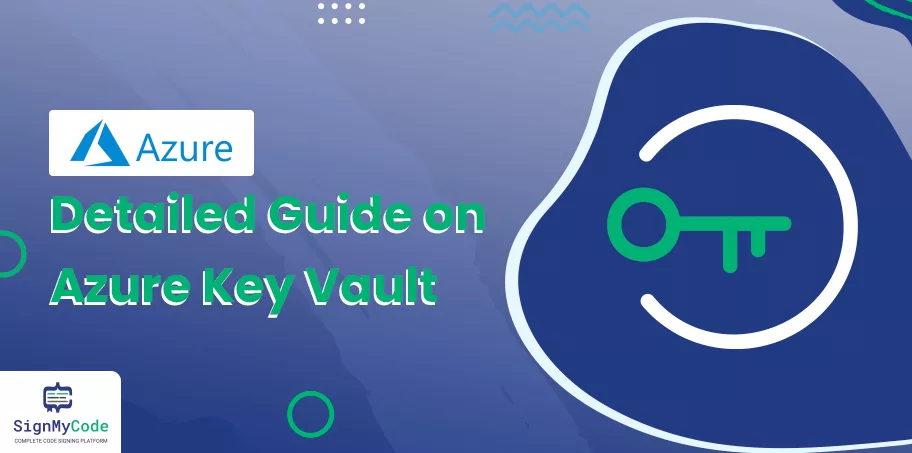 Azure Key Vault Guide and Key Management