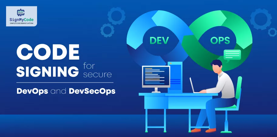 Secure Code Signing for DevOps and DevSecOps