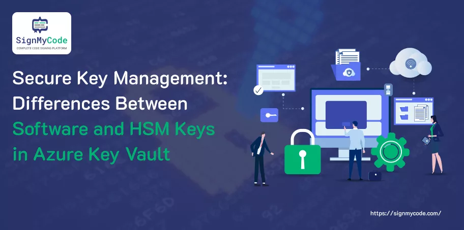 Software vs HSM Protected Keys Key Vault