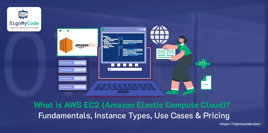 What is AWS EC2? Fundamentals, Instance Types, Use Cases & Pricing