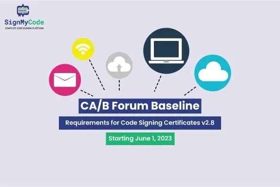 CA/B Forum Baseline Requirements v2.8 for Code Signing Certificates