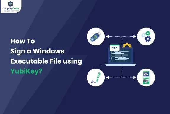 How To Use YubiKey To Sign Windows Executable File?