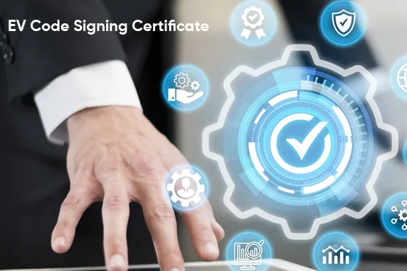 Exploring the Advantages of EV Code Signing Certificates