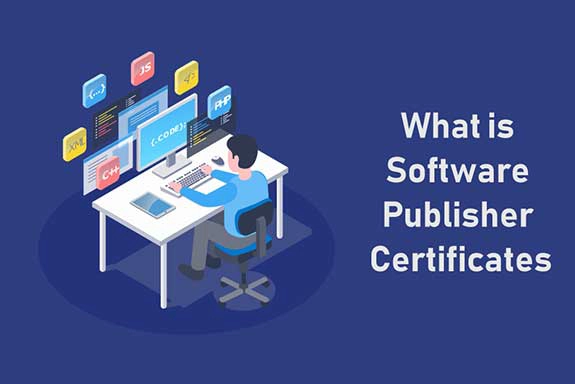 Everything About Software Publisher Certificates