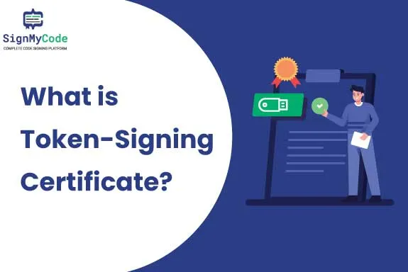 What is Token Signing Certificate and How Does it Works?