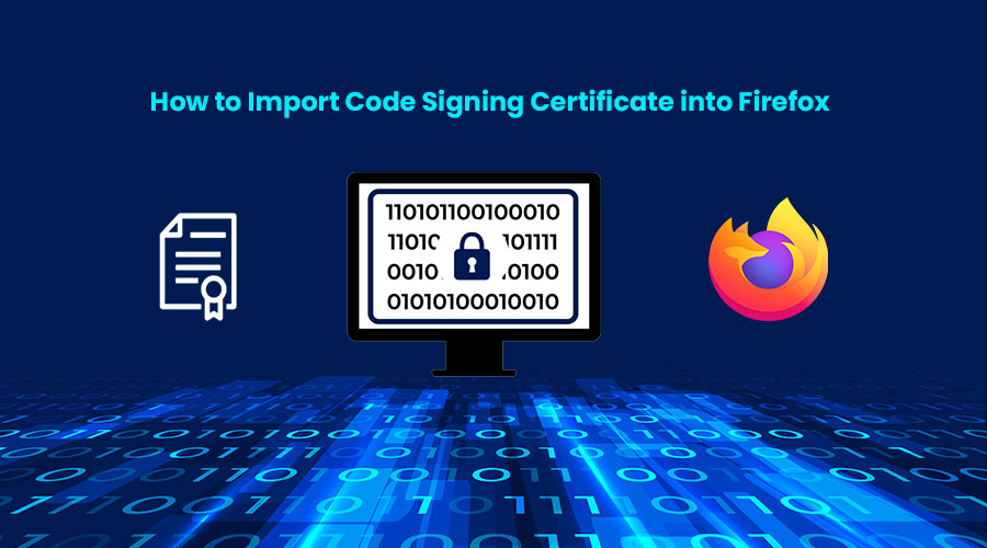 Import Code Signing Certificate to Firefox