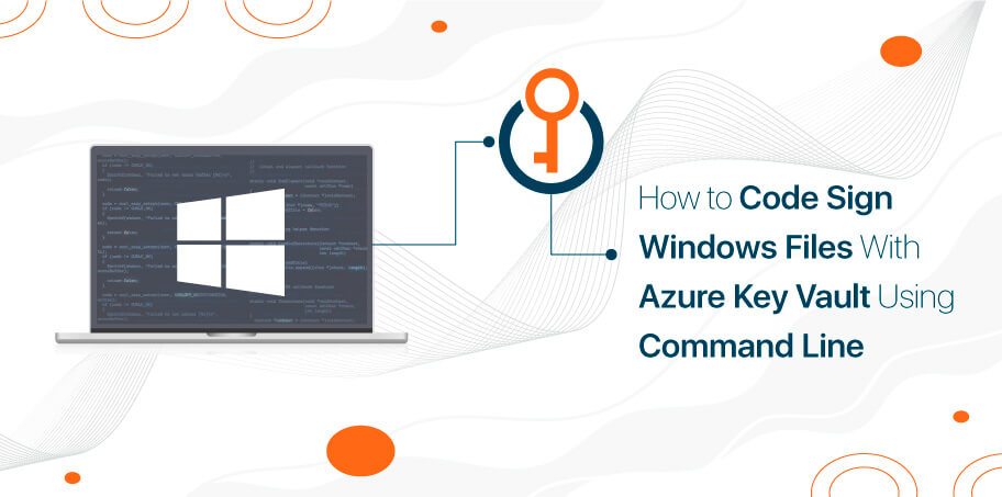 Sign Windows File with Azure Key Vault