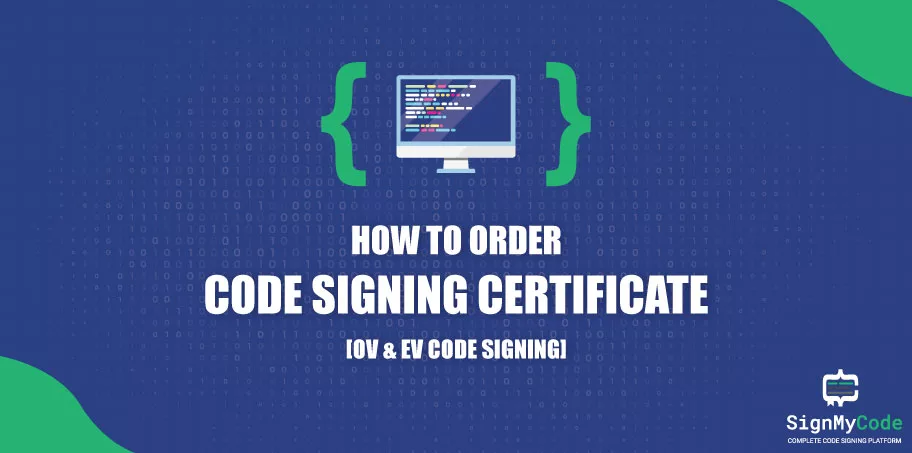 How to Order Code Signing Certificate