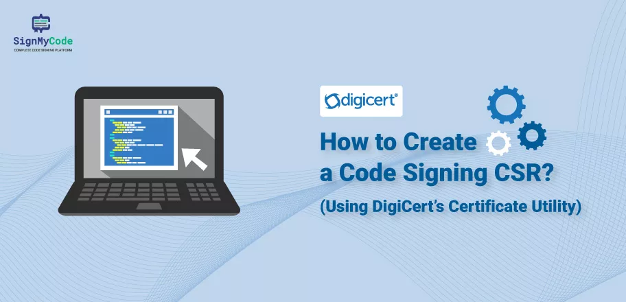 Create CSR DigiCert Utility Tools