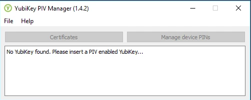YubiKey PIV Manager Insert your YubiKey