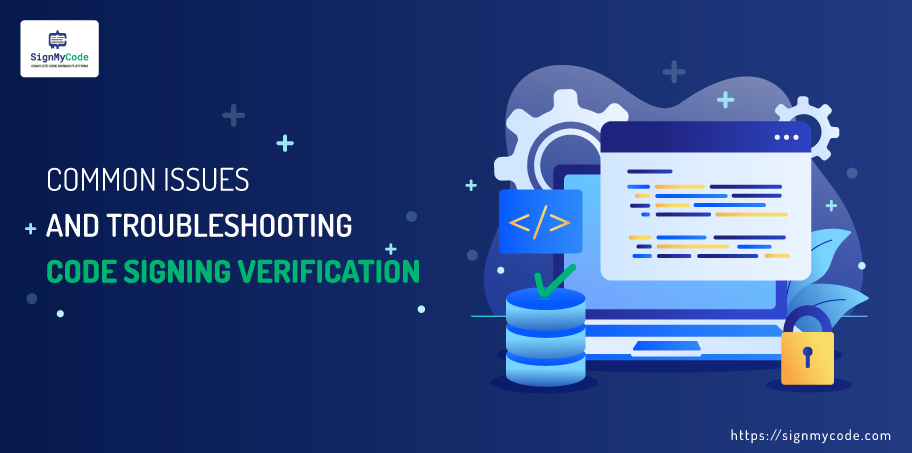 Code Signing Verification Issues